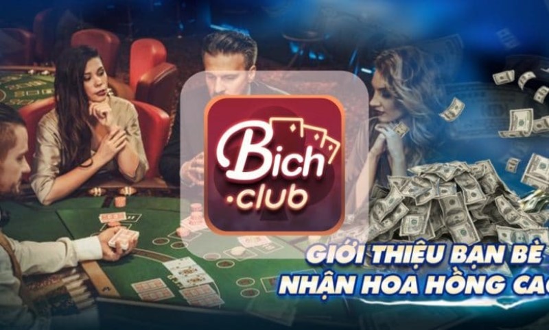 Tổng quan về dịch vụ của nhà cái Bich Club